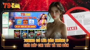 79KING có lừa đảo không