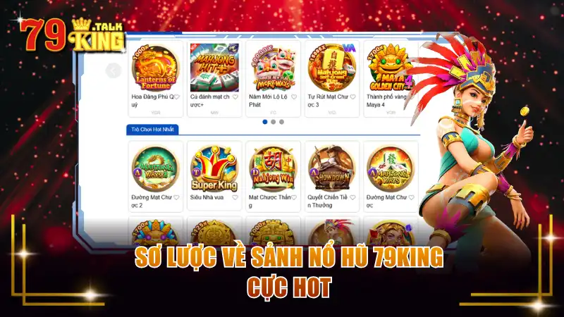 Sơ lược về sảnh nổ hũ 79KING cực hot