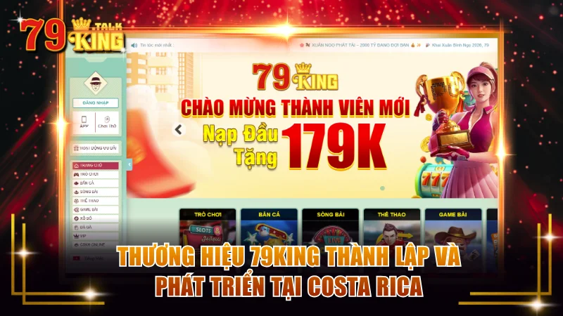 Thương hiệu 79KING thành lập và phát triển tại Costa Rica