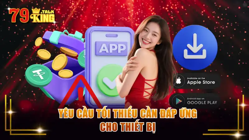 Yêu cầu tối thiểu cần đáp ứng cho thiết bị